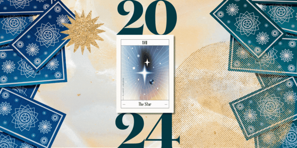 2024 Tarot Card of the Year, Plus: How to Draw Your Own 2024 Personal Tarot Card