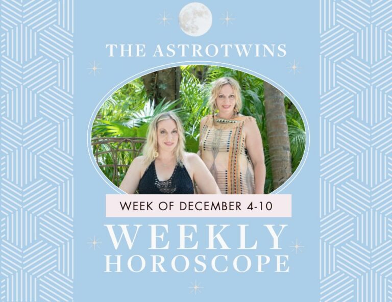 weekly horoscopes for december 4-10
