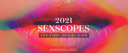 Your 2021 Sexscope with Lelo X AstroTwins
